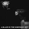 Album artwork for A Blaze In The Northern Sky by Darkthrone