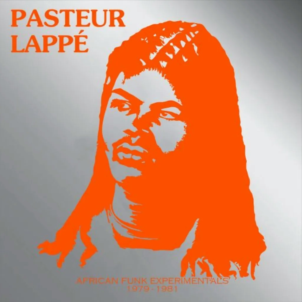 Album artwork for African Funk Experimentals (1979 to 1981) by Pasteur Lappe