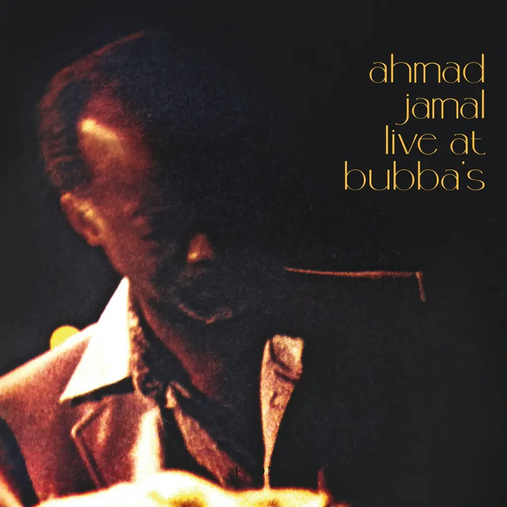 Album artwork for Live at Bubba's - RSD 2024 by Ahmad Jamal