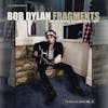 Album artwork for Fragments: Time Out of Mind Sessions (1996-1997) The Bootleg Series Vol.17 by Bob Dylan