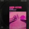 Album artwork for Amor Astral by Eric Hilton