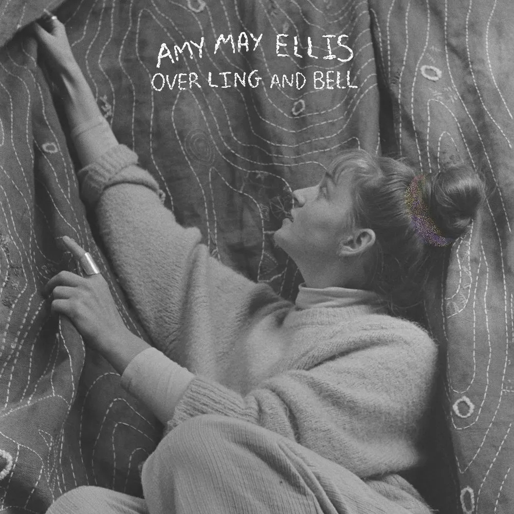 Album artwork for Over Ling and Bell by Amy May Ellis