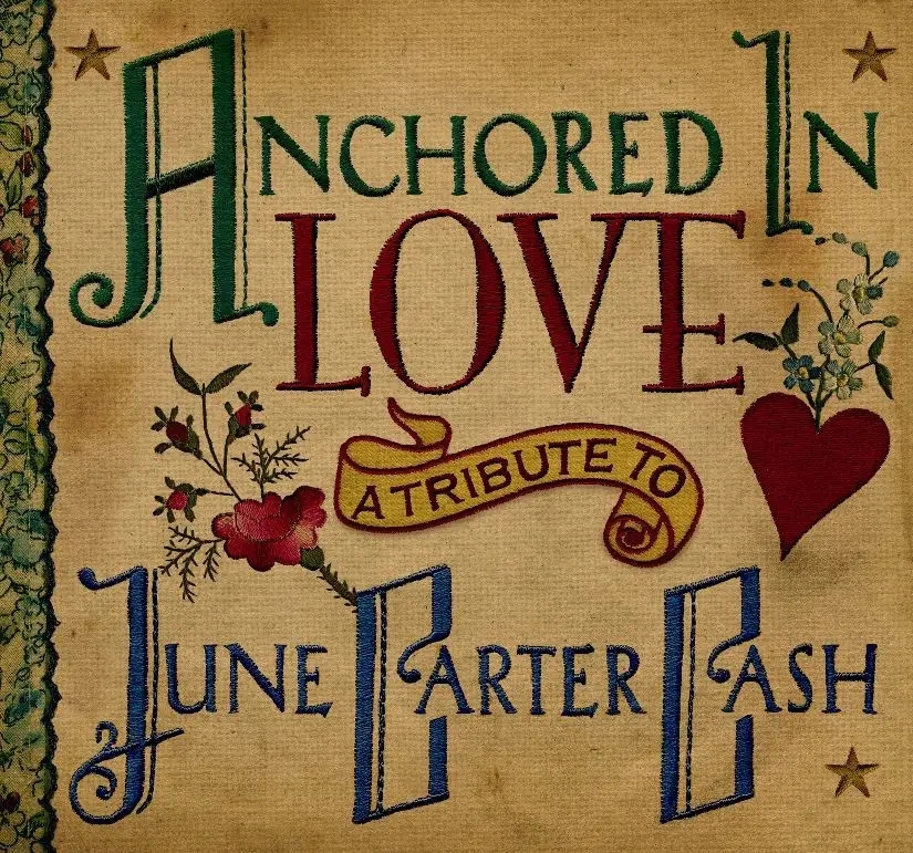 Album artwork for Anchored In Love - A Tribute To June Carter Cash  by Various Artists