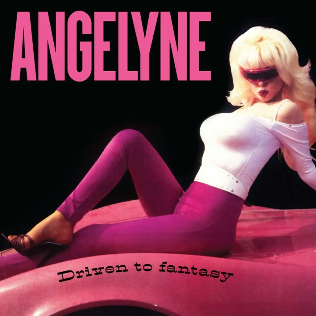Album artwork for Driven To Fantasy by Angelyne