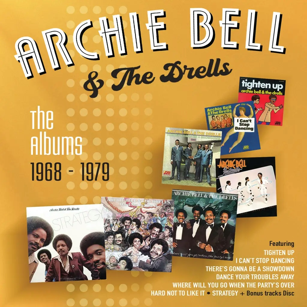 Album artwork for The Albums 1968-1979 by Archie Bell and The Drells