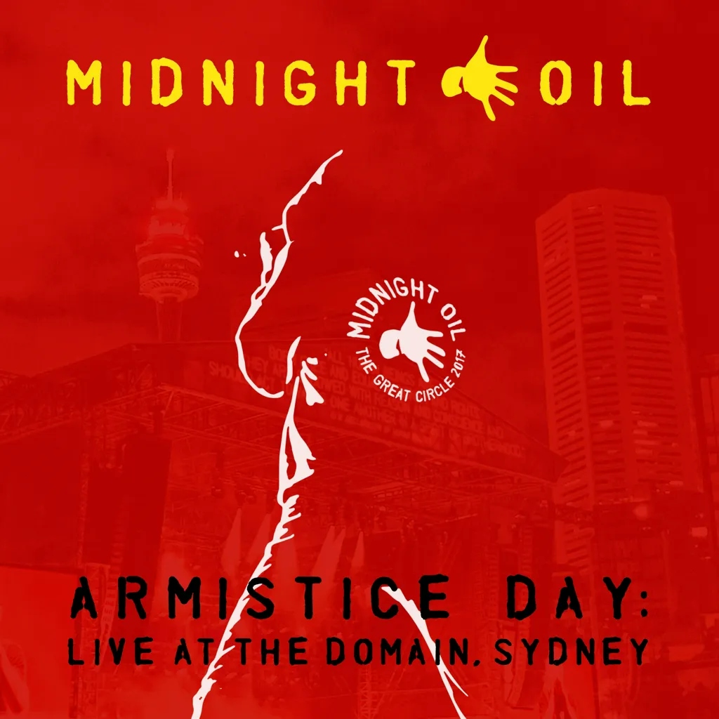 Album artwork for Armistice Day: Live at the Domain, Sydney by Midnight Oil