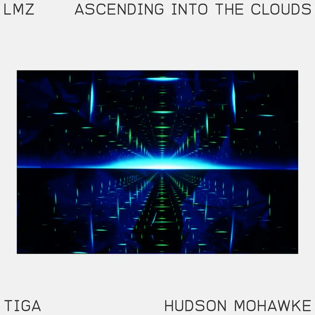 Album artwork for Ascending Into The Clouds by Hudson Mohawke