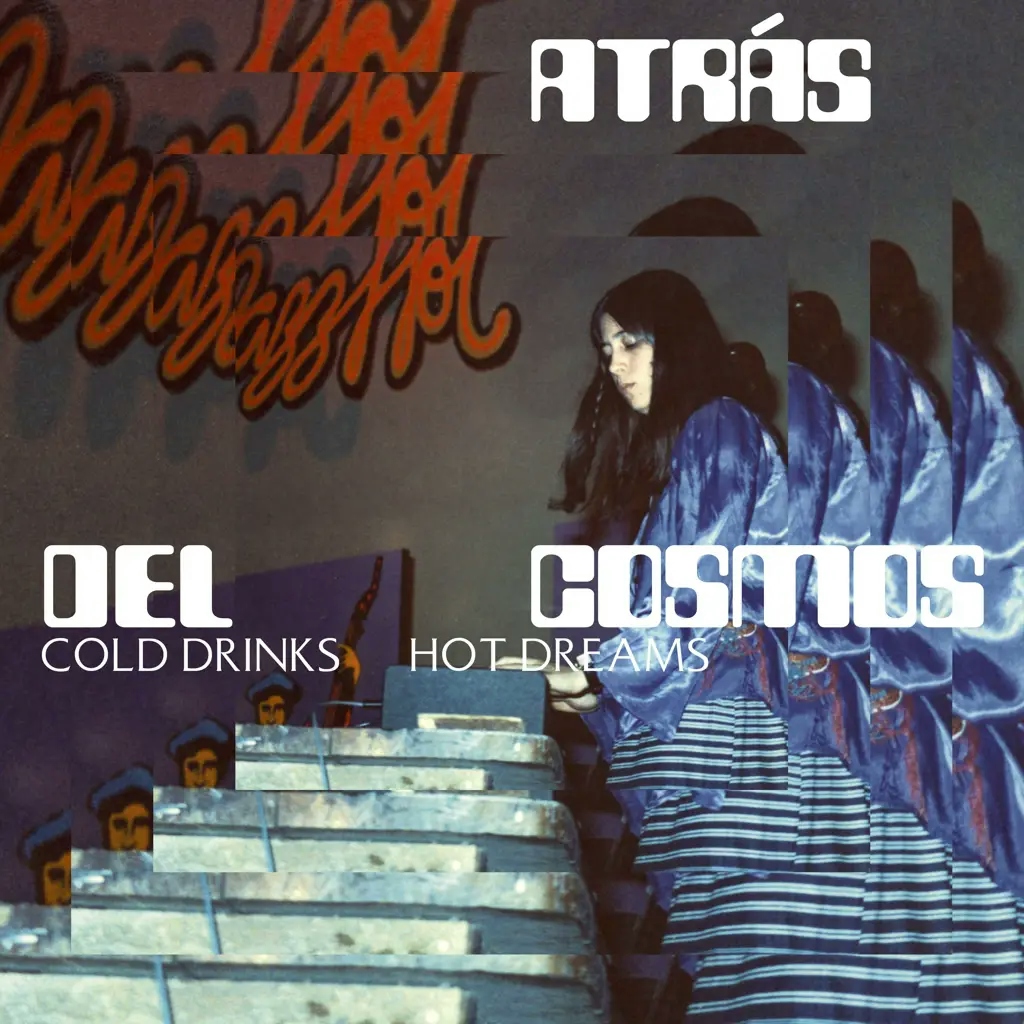 Album artwork for Cold Drinks, Hot Dreams by Atras Del Cosmos