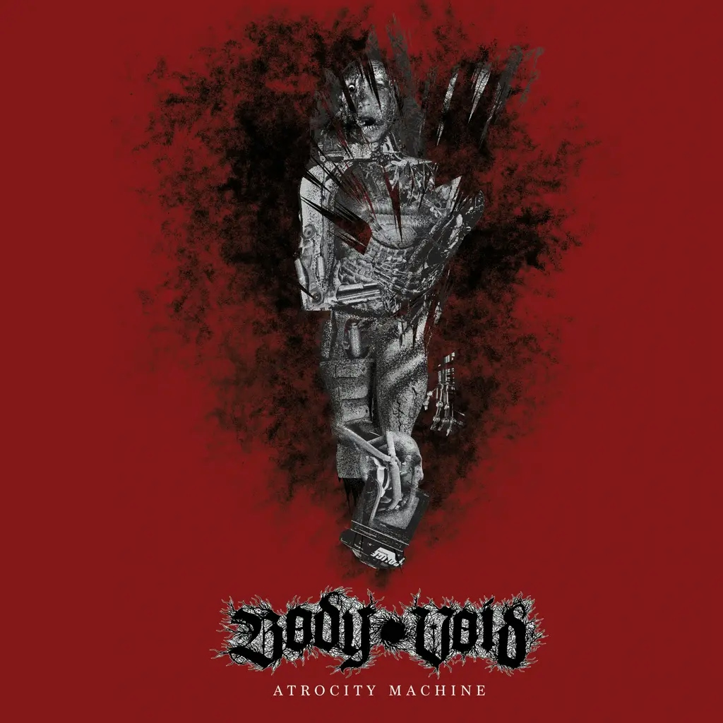 Album artwork for Atrocity Machine by Body Void