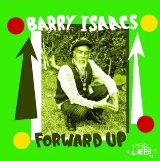 Album artwork for Forward Up by Barry Isaacs