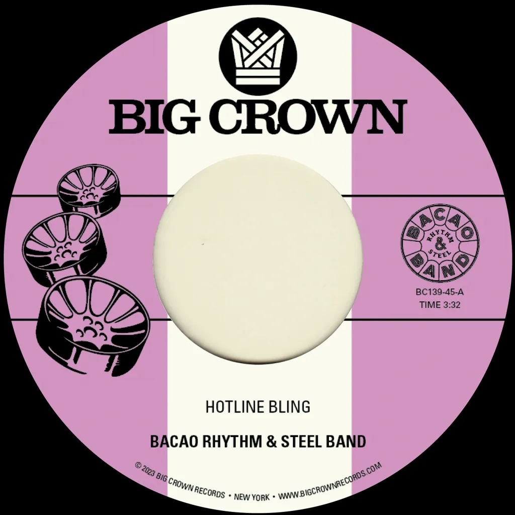 Album artwork for Hotline Bling b/w Murkit Gem by Bacao Rhythm and Steel Band