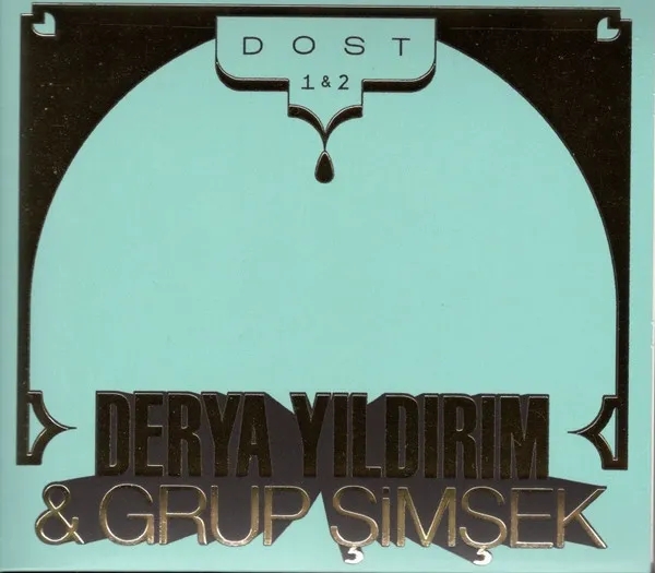Album artwork for Dost 1 and 2 by Derya Yildirim and Grup Simsek