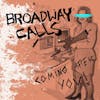 Album artwork for Coming After You! by Broadway Calls