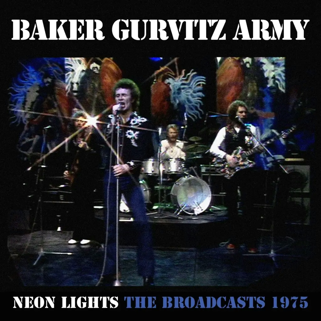 Album artwork for Neon Lights – The Broadcasts 1975 by Baker Gurvitz Army