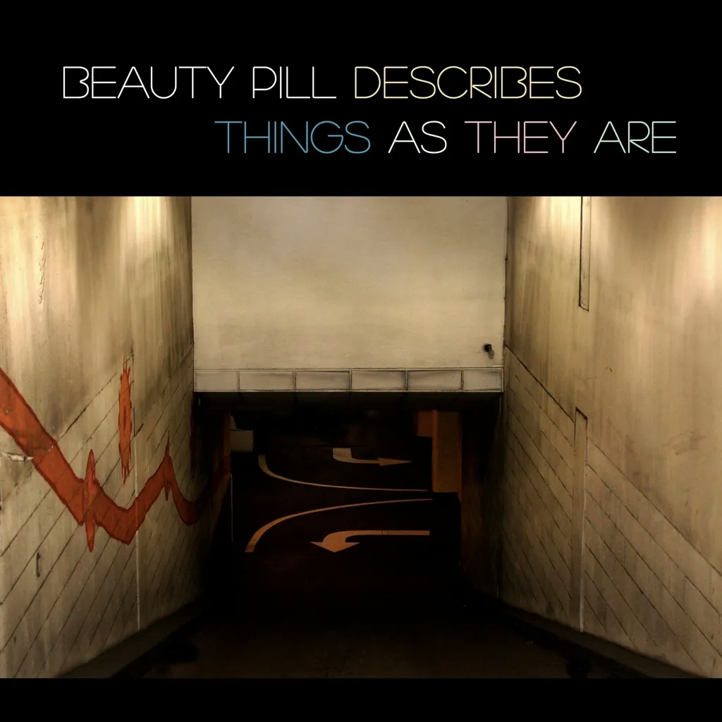 Album artwork for Beauty Pill Describes Things as They Are by Beauty Pill