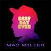 Album Artwork für Best Day Ever von Mac Miller