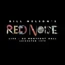 Album artwork for Live at the De Montfort Hall, Leicester 1979 by Bill Nelson's Red Noise