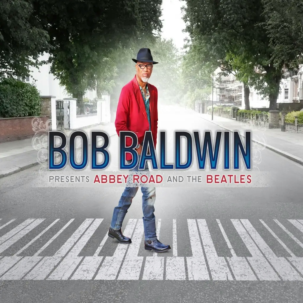 Album artwork for Bob Baldwin Presents Abbey Road And The Beatles by Bob Baldwin
