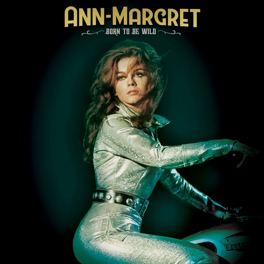 Album artwork for Born to Be Wild by Ann-Margret