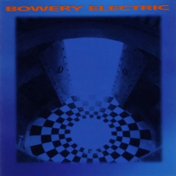Album artwork for Bowery Electric by Bowery Electric