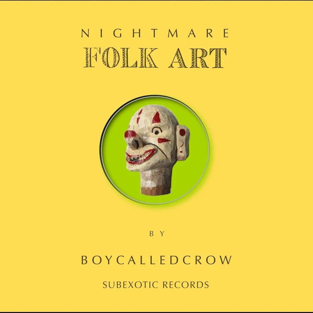Album artwork for Nightmare Folk Art by Boycalledcrow