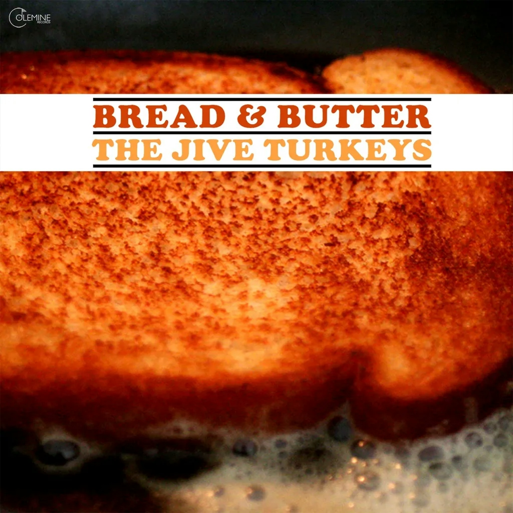 Album artwork for Bread and Butter by The Jive Turkeys