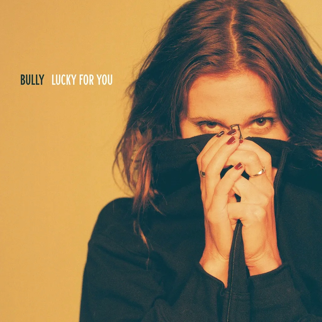 Album artwork for Lucky For You by Bully