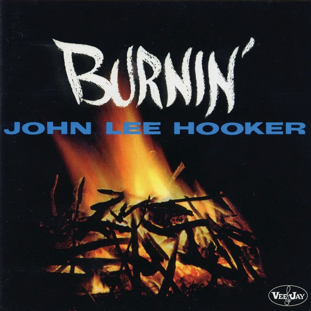Album artwork for Burnin' by John Lee Hooker