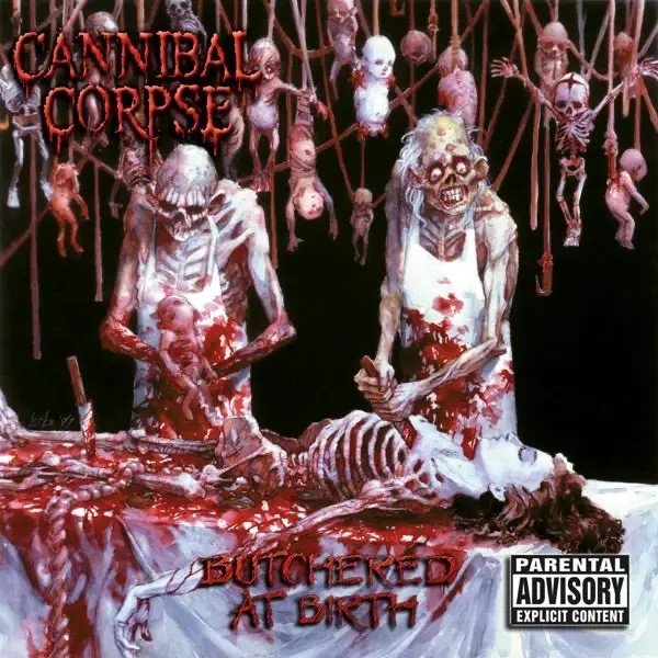 Album artwork for Butchered At Birth by Cannibal Corpse
