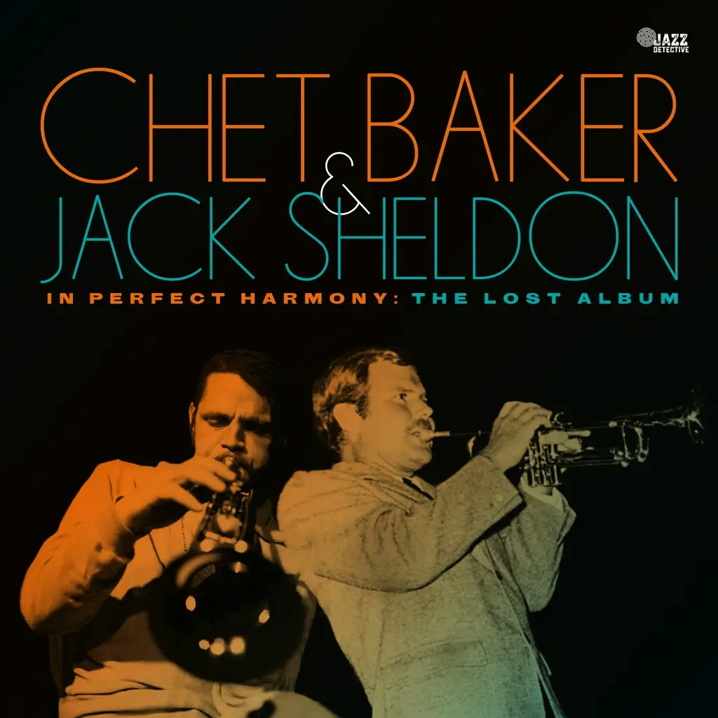 Album artwork for In Perfect Harmony - The Lost Studio Album by Chet Baker, Jack Sheldon