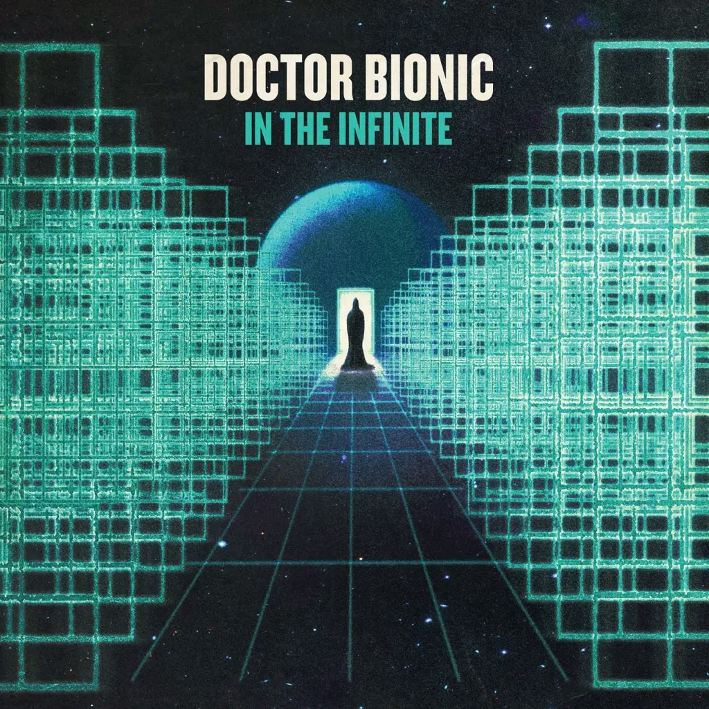 Album artwork for In The Infinite by Doctor Bionic