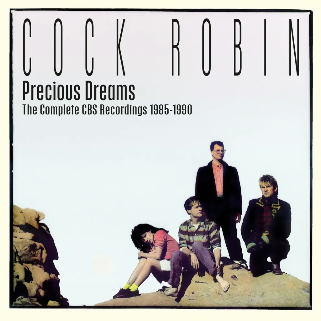 Album artwork for Precious Dreams – The Complete CBS Recordings 1985-1990 by Cock Robin