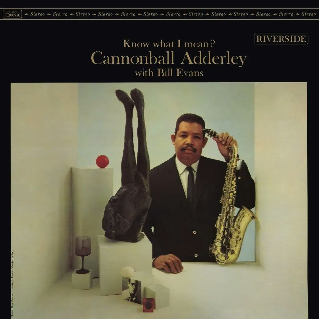 Album artwork for Know What I Mean? by Cannonball Adderley, Bill Evans