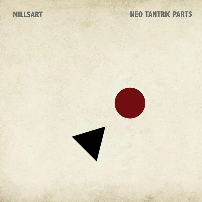 Album artwork for Neo Tantric Parts by Millsart