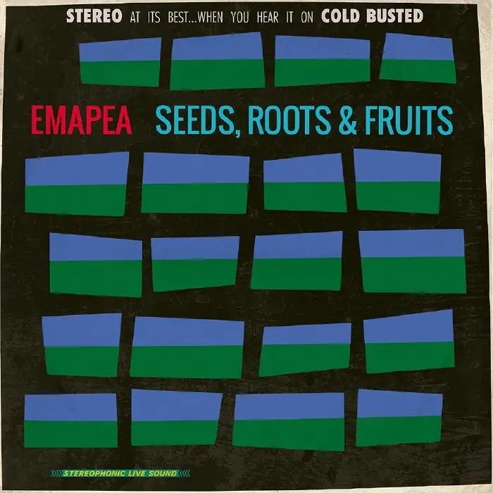 Album artwork for Seeds, Roots & Fruits (Reissue) by Emapea