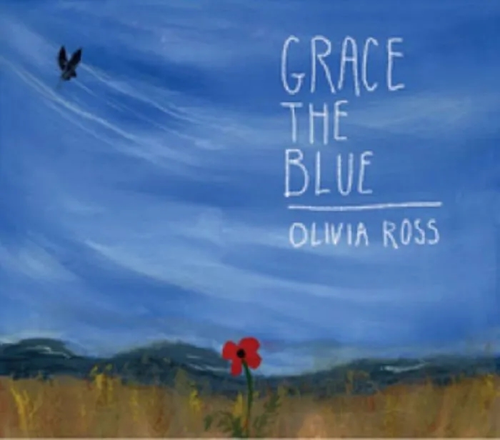 Album artwork for Grace The Blue by Olivia Ross