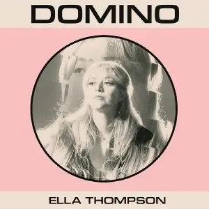 Album artwork for Domino by Ella Thompson