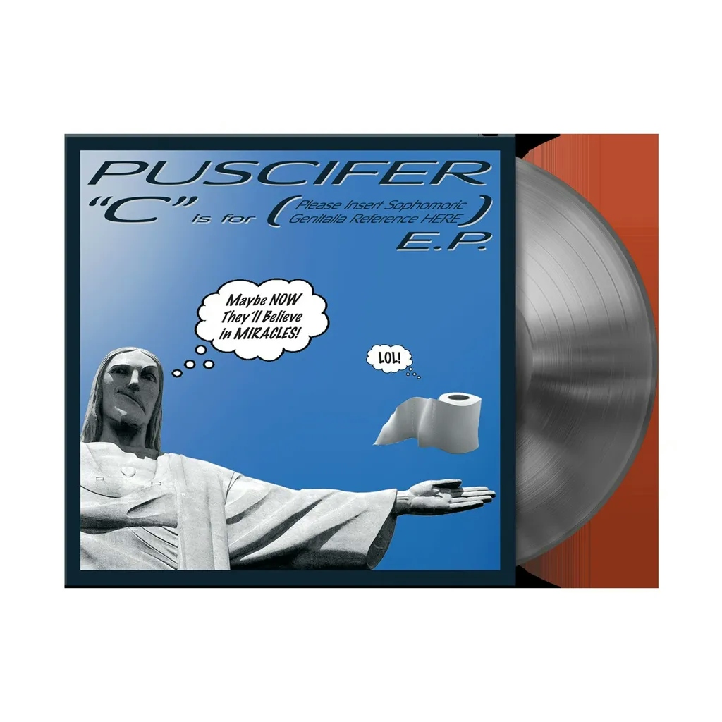 Album artwork for  C Is For (Please insert Sophomoric Genitalia Reference Here) by Puscifer