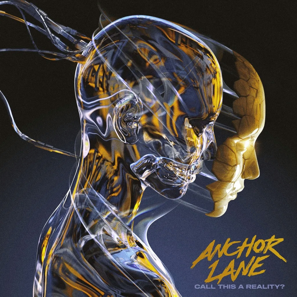 Album artwork for Call This a Reality? by Anchor Lane