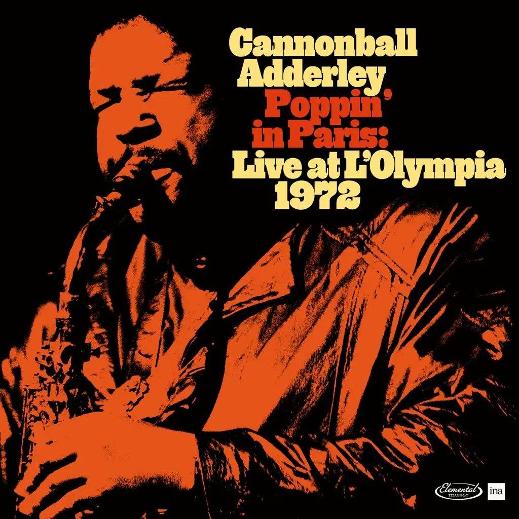 Album artwork for Poppin in Paris: Live at the Olympia 1972 - RSD 2024 by Cannonball Adderley