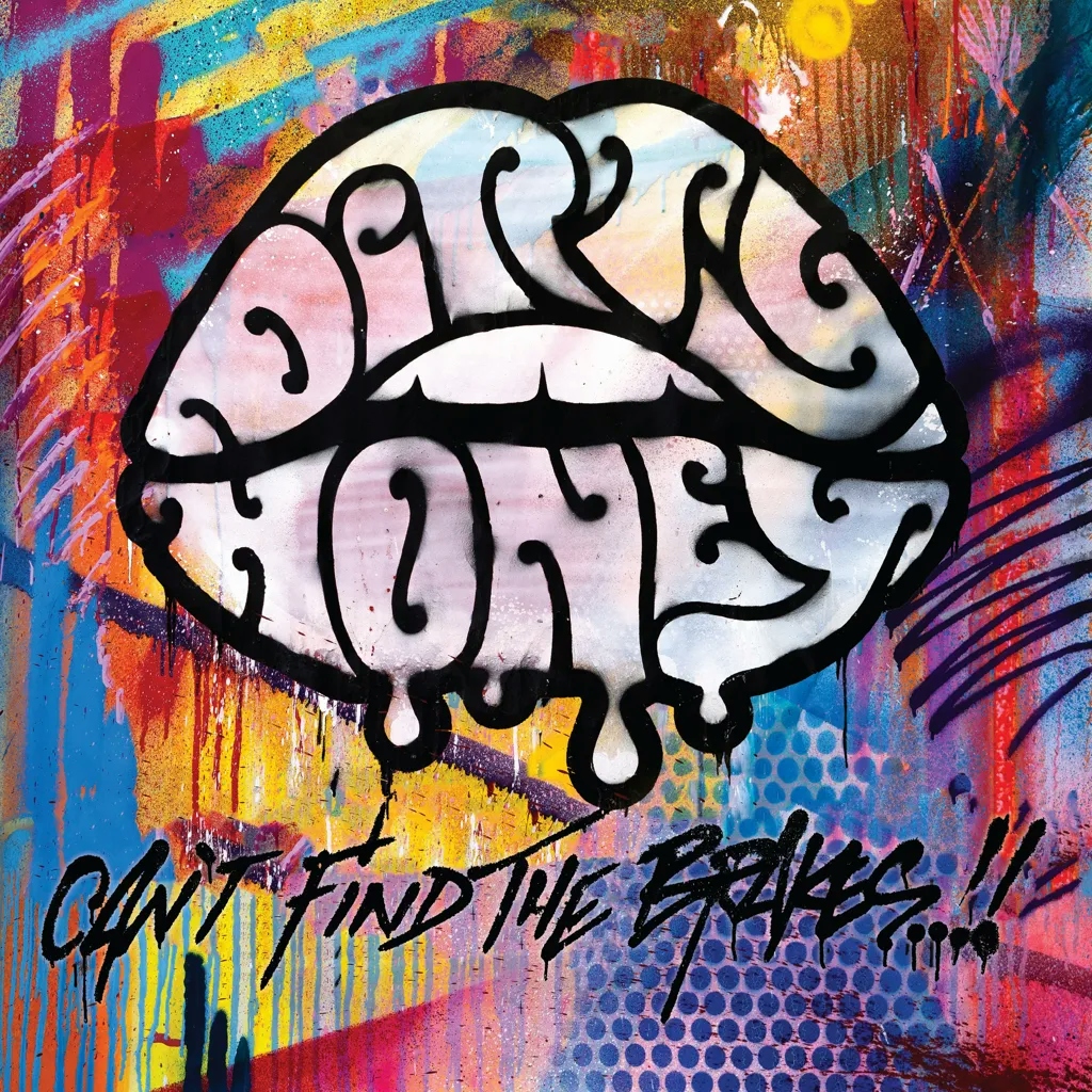 Album artwork for Can't Find the Brakes by Dirty Honey