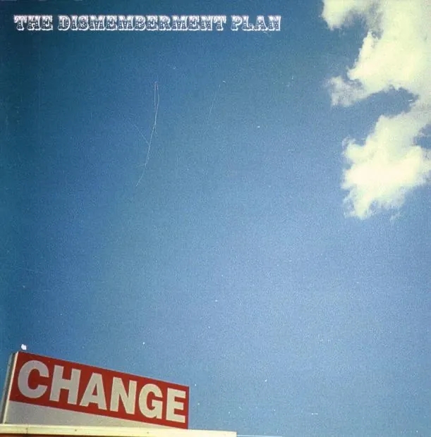 Album artwork for Change by The Dismemberment Plan