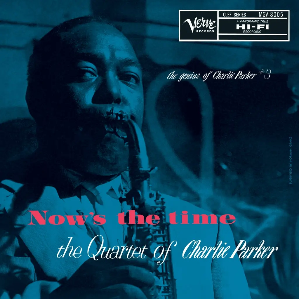 Album artwork for Now’s The Time: The Genius of Charlie Parker (Verve By Request) by Charlie Parker