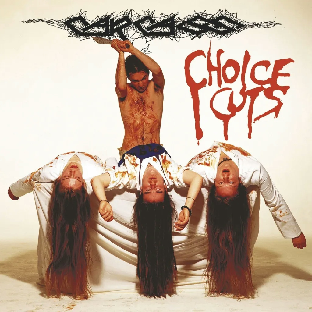 Album artwork for Choice Cuts by Carcass
