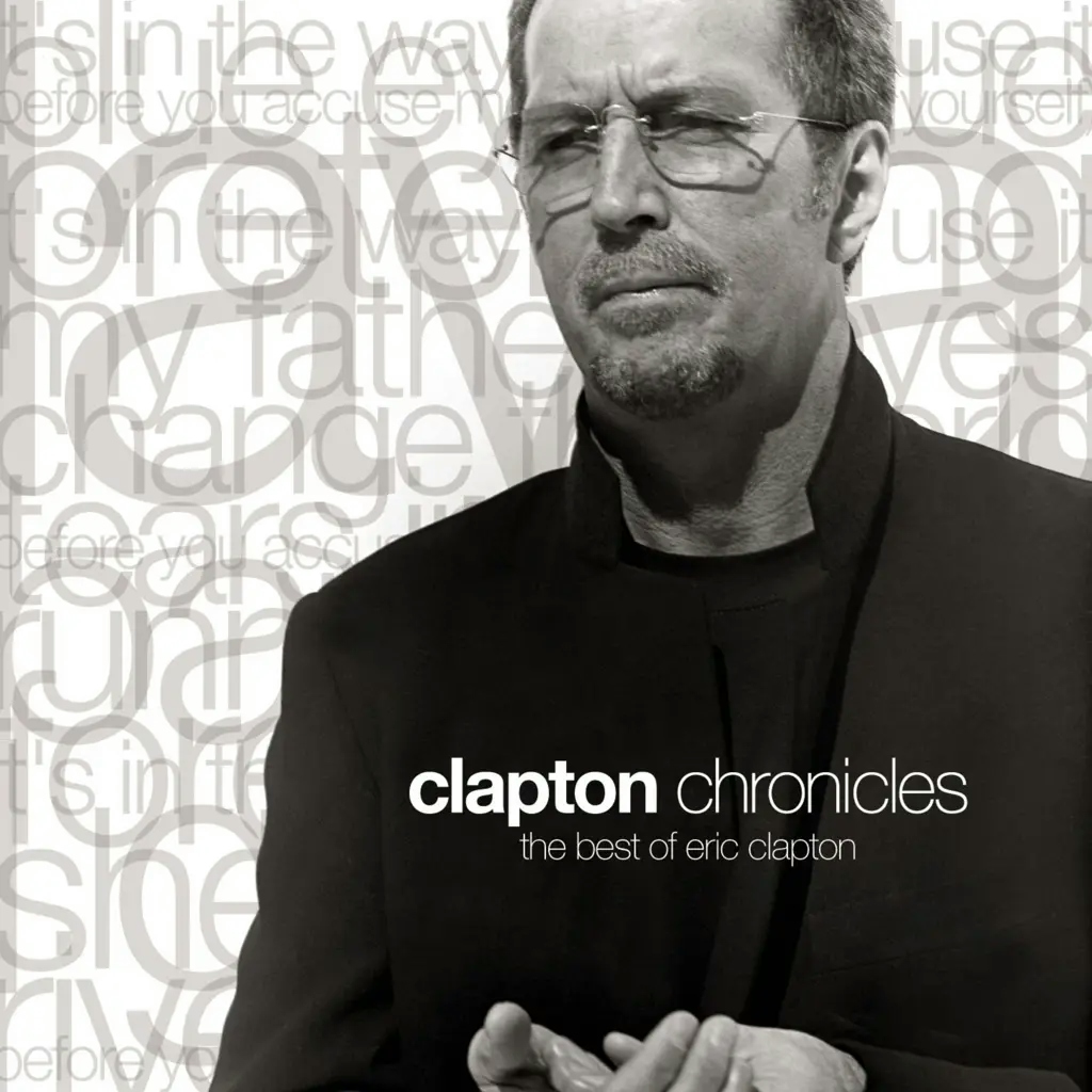 Album artwork for Clapton Chronicles: The Best Of Eric Clapton by Eric Clapton