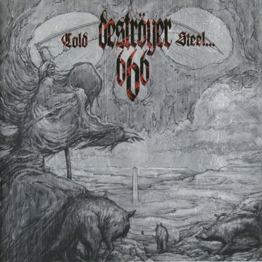 Album artwork for Cold Steel...For An Iron Age by Destroyer 666