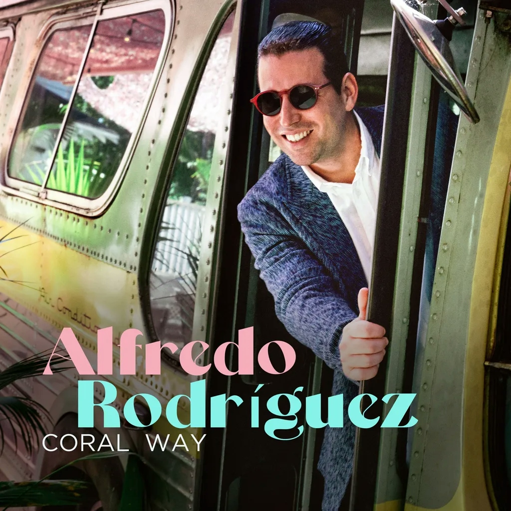 Album artwork for Coral Way by Alfredo Rodriguez