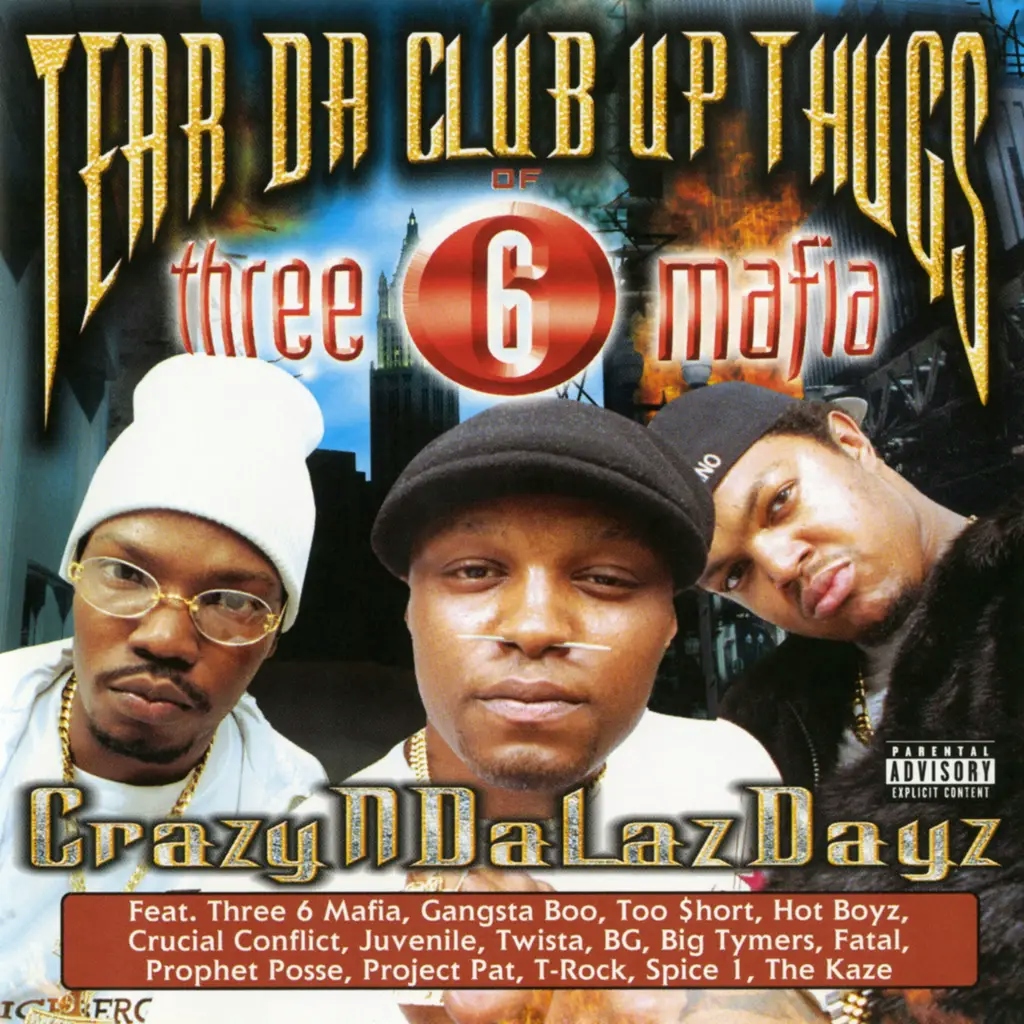 Album artwork for Crazyndalazdayz by Tear Da Club Up Thugs Of Three
