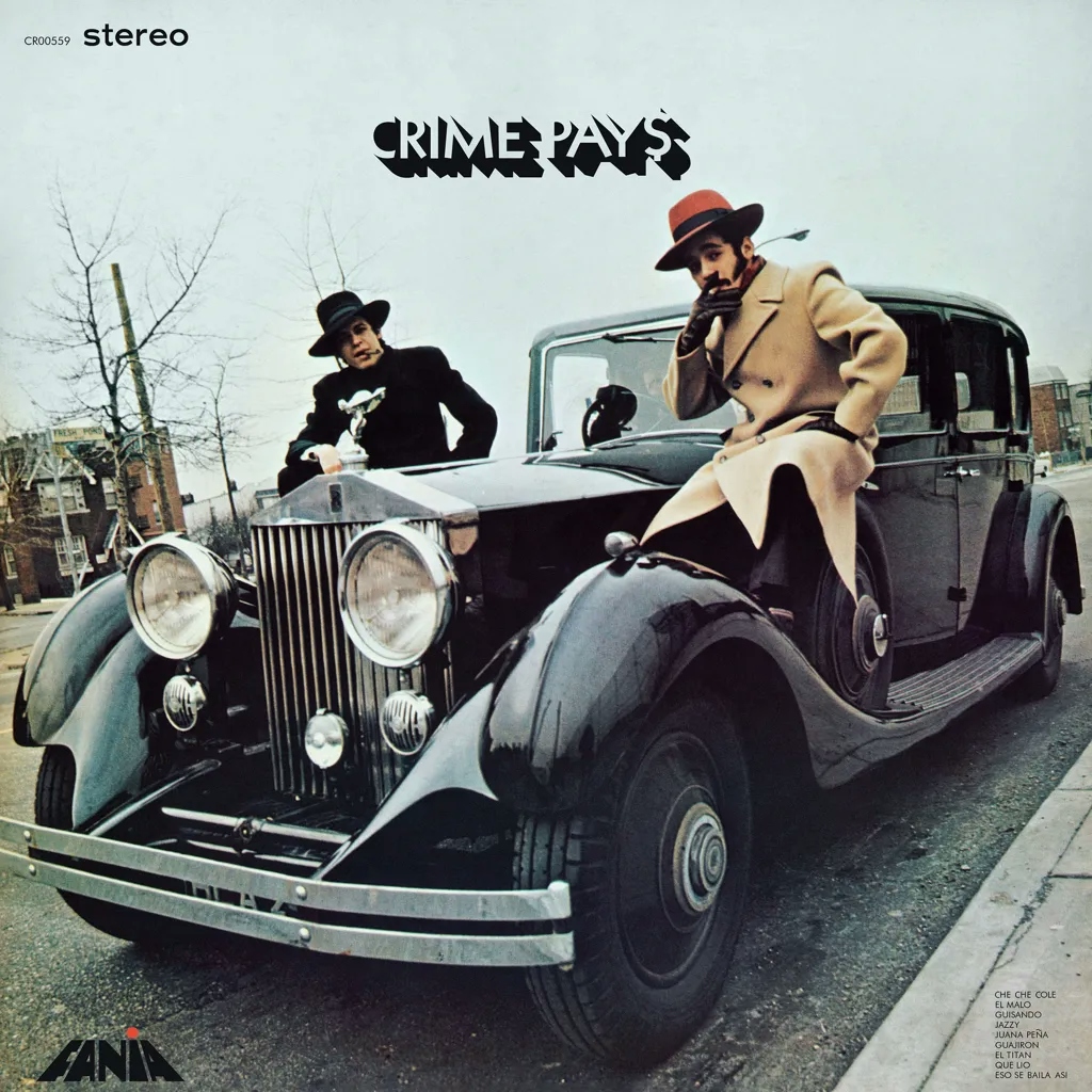 Album artwork for Album artwork for Crime Pays by Willie Colon and Hector Lavoe by Crime Pays - Willie Colon and Hector Lavoe