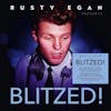 Album artwork for Rusty Egan Presents… Blitzed by Various